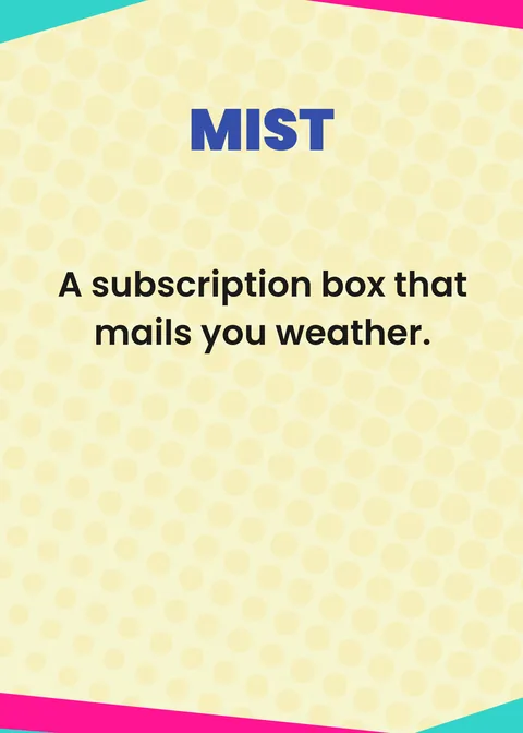 Advertiser card: MIST. A subscription box that mails you weather.